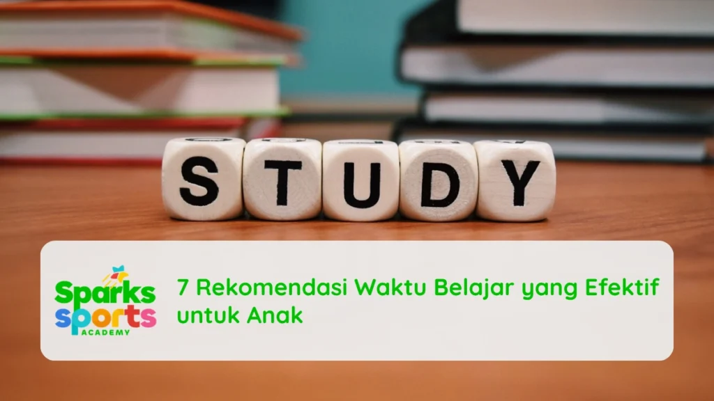 7 Rekomendasi Waktu Belajar yang Efektif untuk Anak