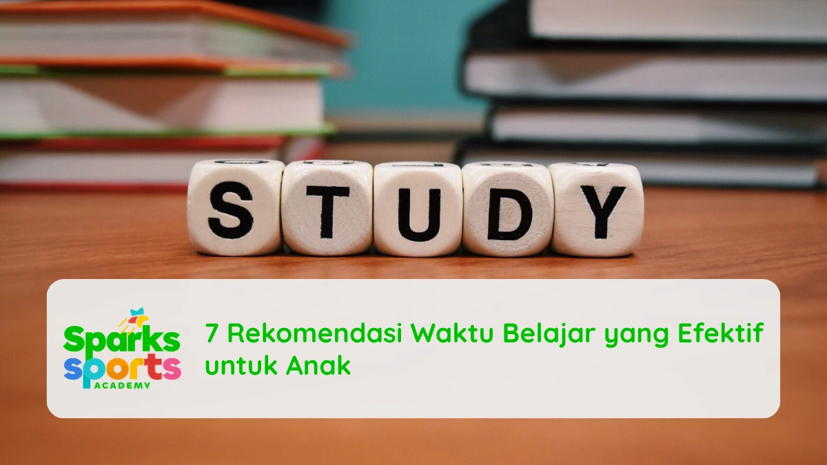 7 Rekomendasi Waktu Belajar yang Efektif untuk Anak