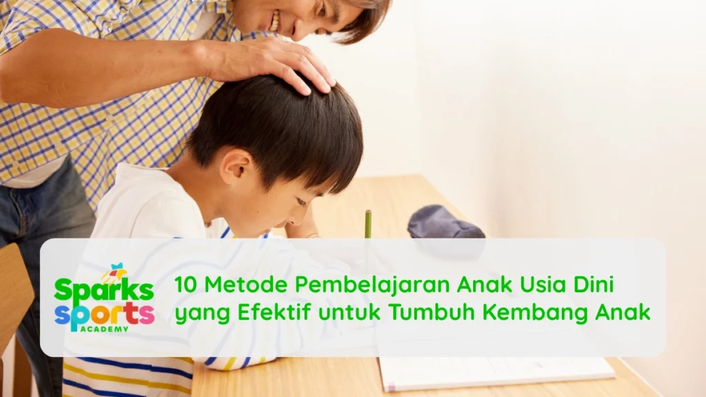 10 Metode Pembelajaran Anak Usia Dini yang Efektif untuk Tumbuh Kembang Anak