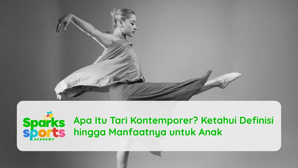 Apa Itu Tari Kontemporer? Ketahui Definisi hingga Manfaatnya untuk Anak
