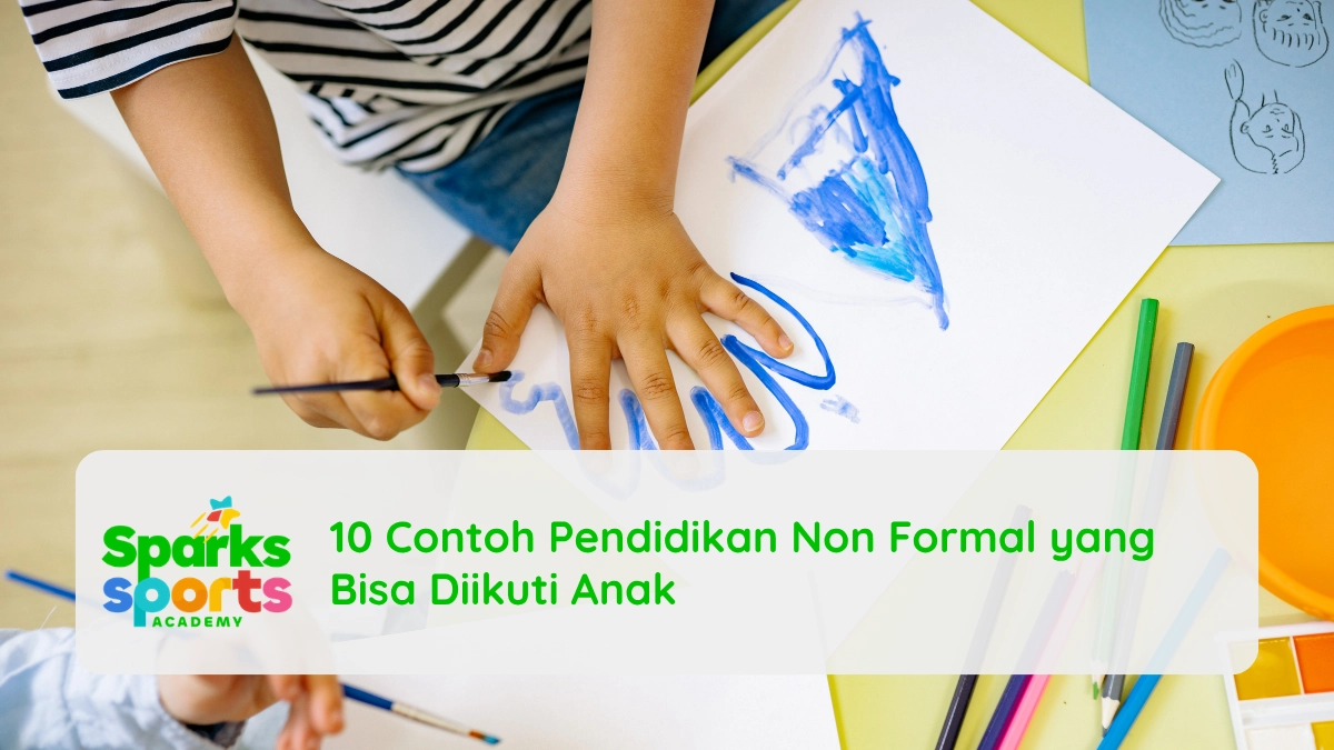10 Contoh Pendidikan Non Formal yang Bisa Diikuti Anak