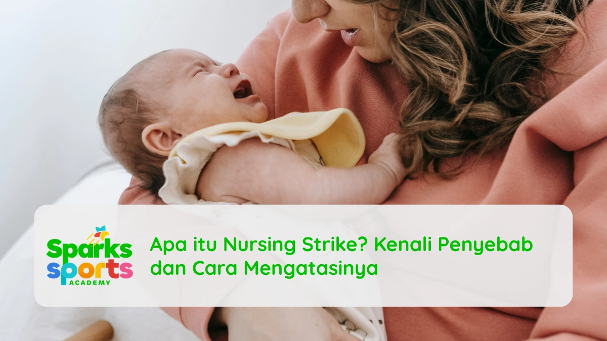 Apa itu Nursing Strike? Kenali Penyebab dan Cara Mengatasinya