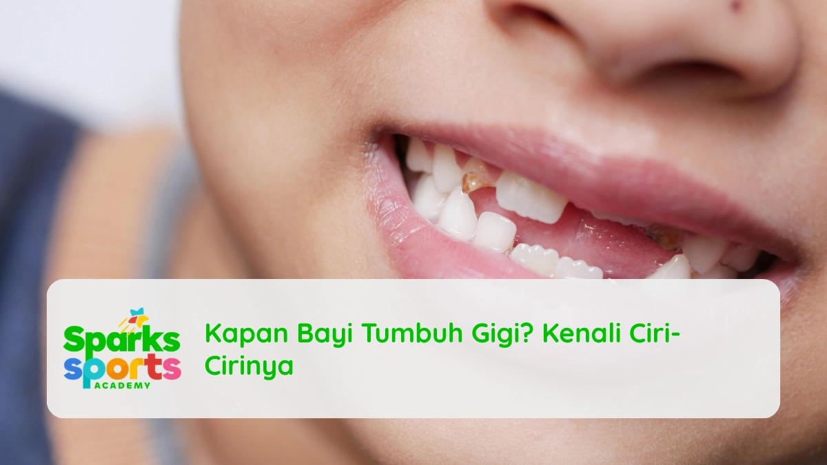Kapan Bayi Tumbuh Gigi? Kenali Ciri-Cirinya