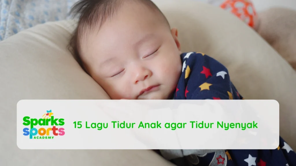 15 Lagu Tidur Anak agar Tidur Nyenyak