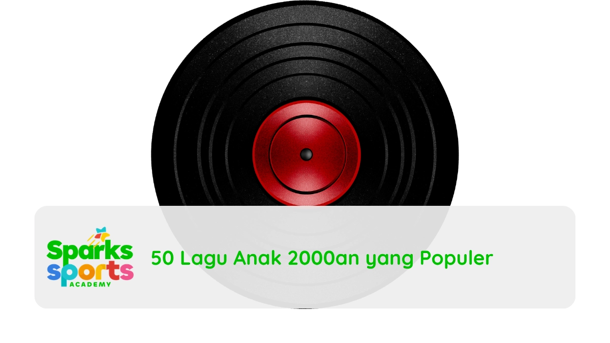 50 Lagu Anak 2000an yang Populer