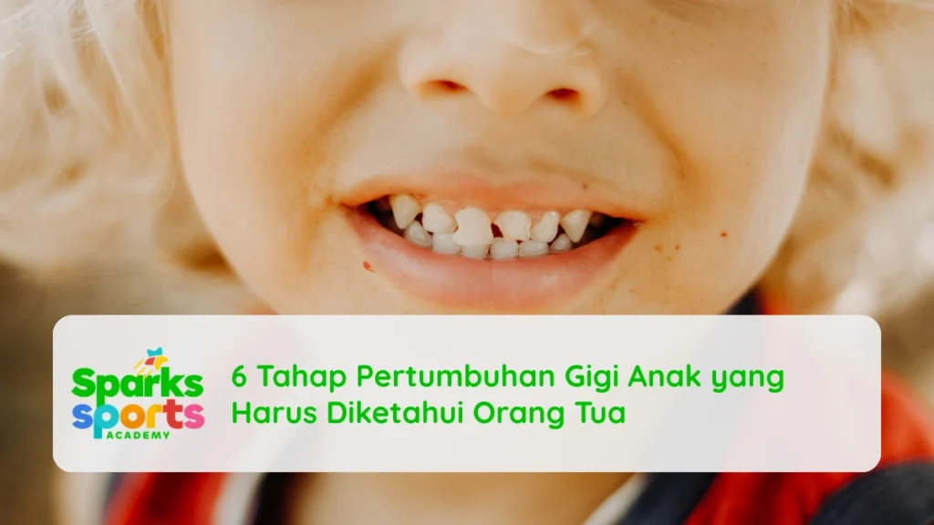 6 Tahap Pertumbuhan Gigi Anak yang Harus Diketahui Orang Tua