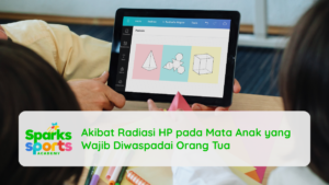 Akibat Radiasi HP pada Mata Anak yang Wajib Diwaspadai Orang Tua
