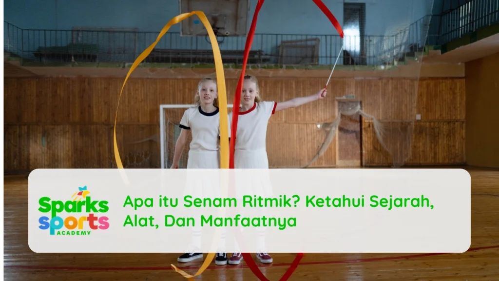Apa itu Senam Ritmik? Ketahui Sejarah, Alat, Dan Manfaatnya
