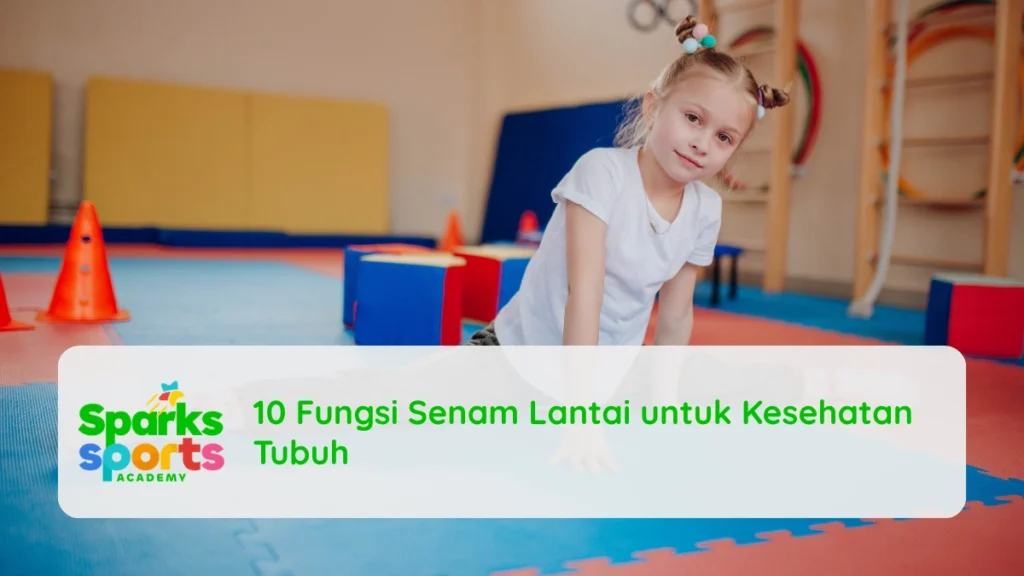 10 Fungsi Senam Lantai untuk Kesehatan Tubuh
