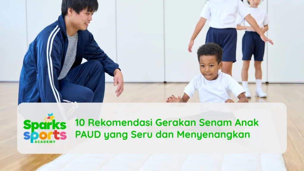 10 Rekomendasi Gerakan Senam Anak PAUD yang Seru dan Menyenangkan