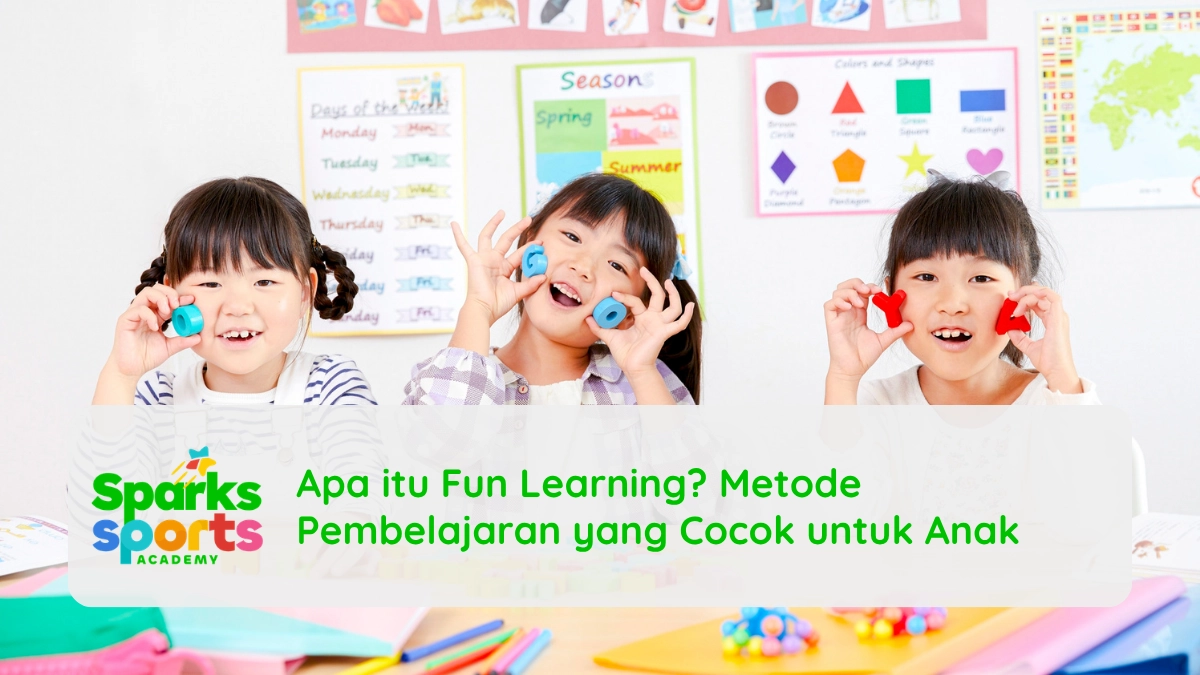 Apa itu Fun Learning? Metode Pembelajaran yang Cocok untuk Anak