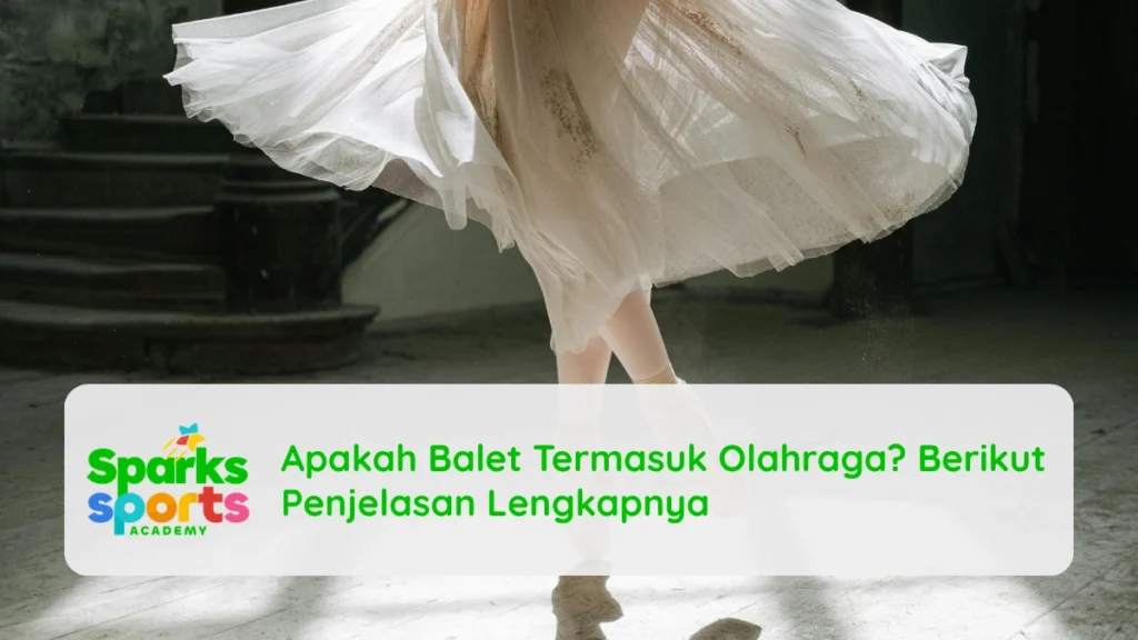 Apakah Balet Termasuk Olahraga? Berikut Penjelasan Lengkapnya