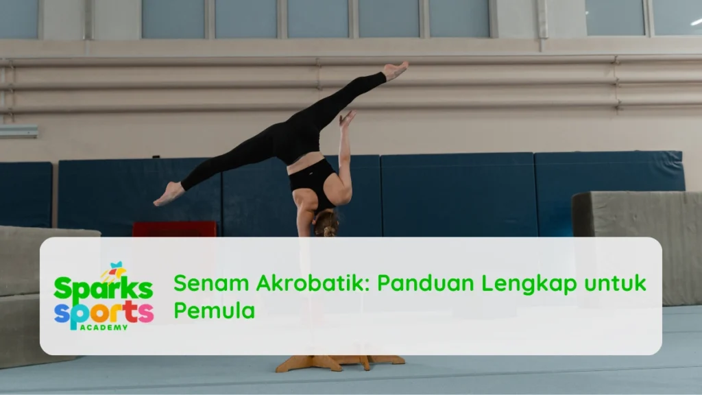 Senam Akrobatik: Panduan Lengkap untuk Pemula