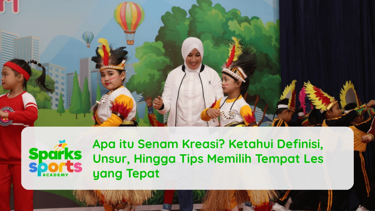 Apa itu Senam Kreasi? Ketahui Definisi, Unsur, Hingga Tips Memilih Tempat Les yang Tepat