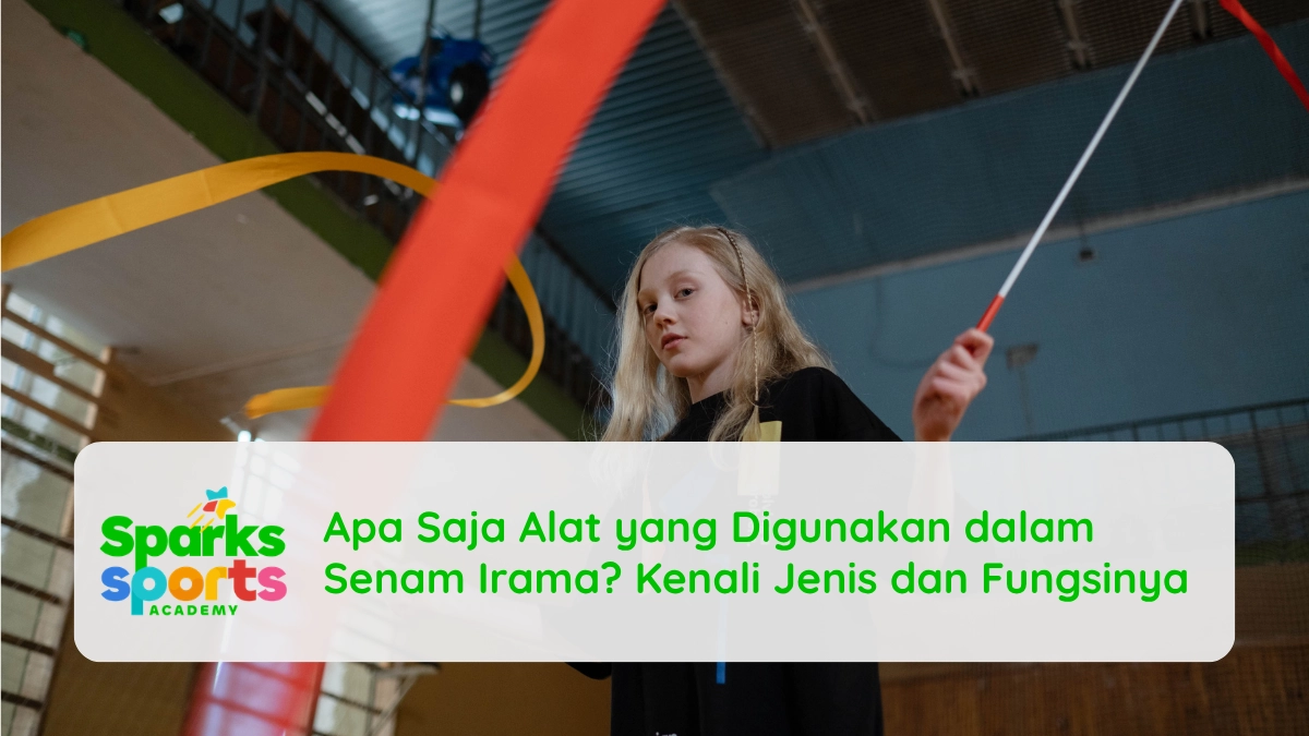 Apa Saja Alat yang Digunakan dalam Senam Irama? Kenali Jenis dan Fungsinya