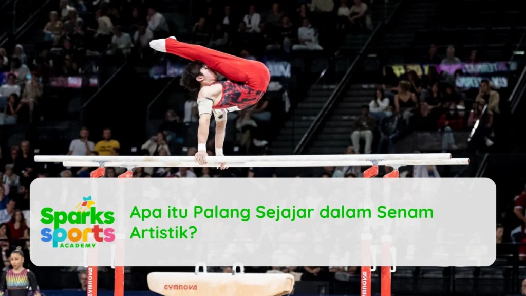 Apa itu Palang Sejajar dalam Senam Artistik?