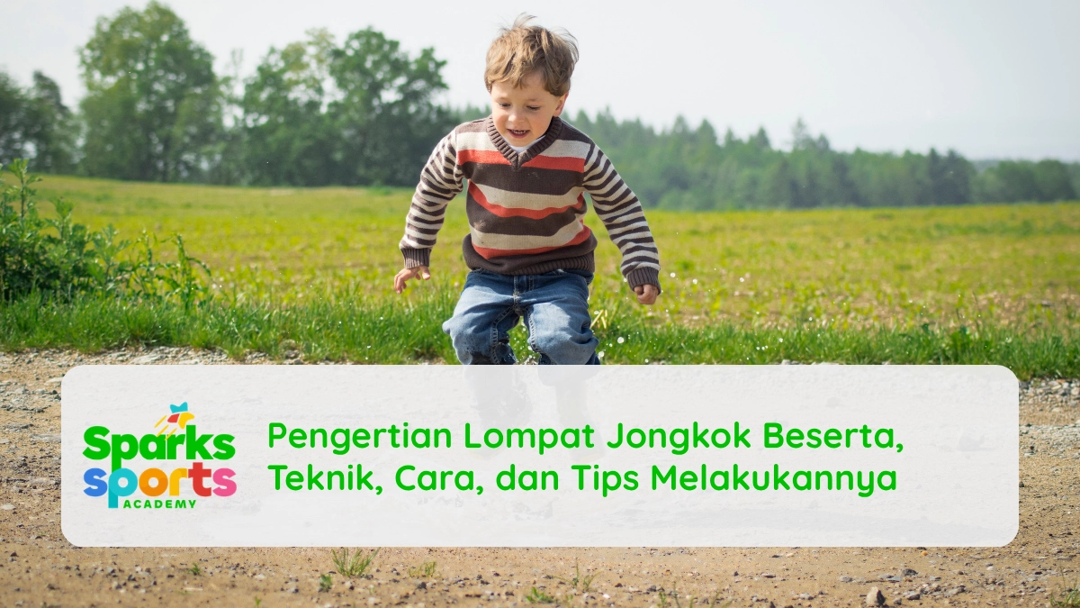 Pengertian Lompat Jongkok Beserta, Teknik, Cara, dan Tips Melakukannya