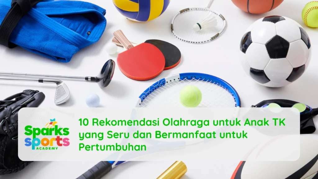 10 Rekomendasi Olahraga untuk Anak TK yang Seru dan Bermanfaat untuk Pertumbuhan
