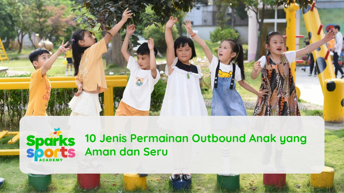 10 Jenis Permainan Outbound Anak yang Aman dan Seru