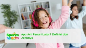 Apa Arti Penari Latar? Definisi dan Jenisnya