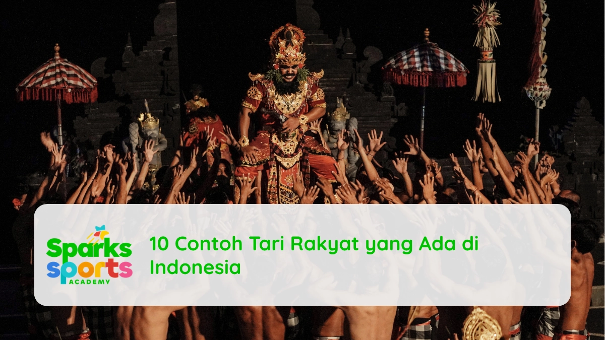 10 Contoh Tari Rakyat yang Ada di Indonesia