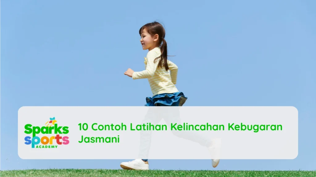 10 Contoh Latihan Kelincahan Kebugaran Jasmani