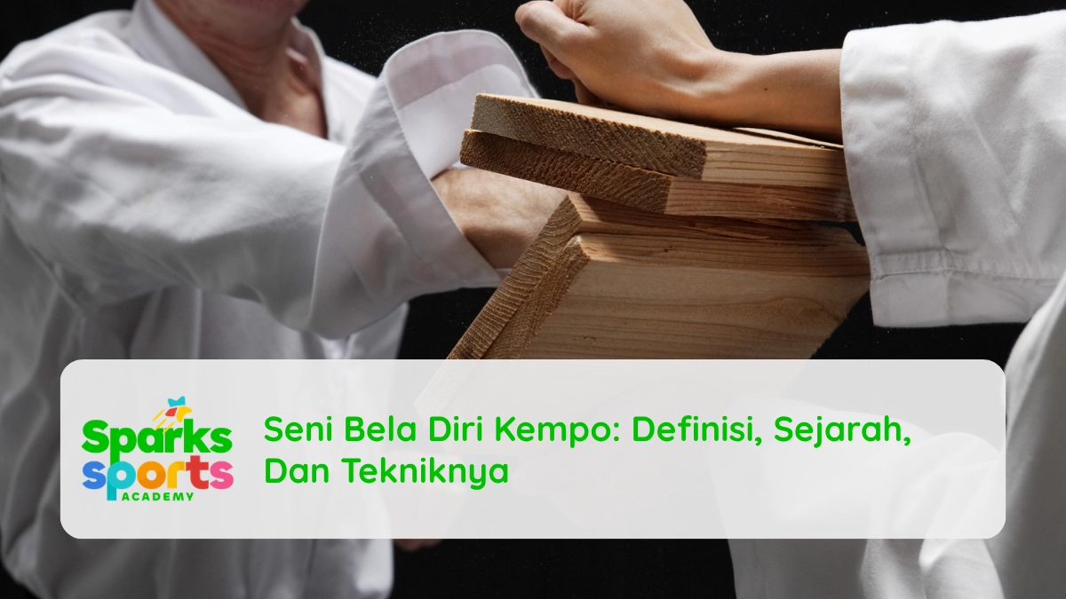 Seni Bela Diri Kempo: Definisi, Sejarah, Dan Tekniknya