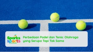 Perbedaan Padel dan Tenis: Olahraga yang Serupa Tapi Tak Sama