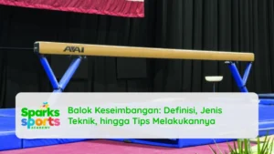 Balok Keseimbangan Definisi, Jenis Teknik, hingga Tips Melakukannya