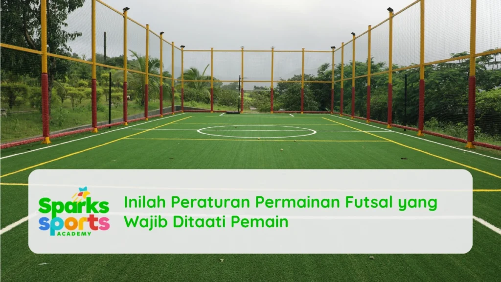Inilah Peraturan Permainan Futsal yang Wajib Ditaati Pemain
