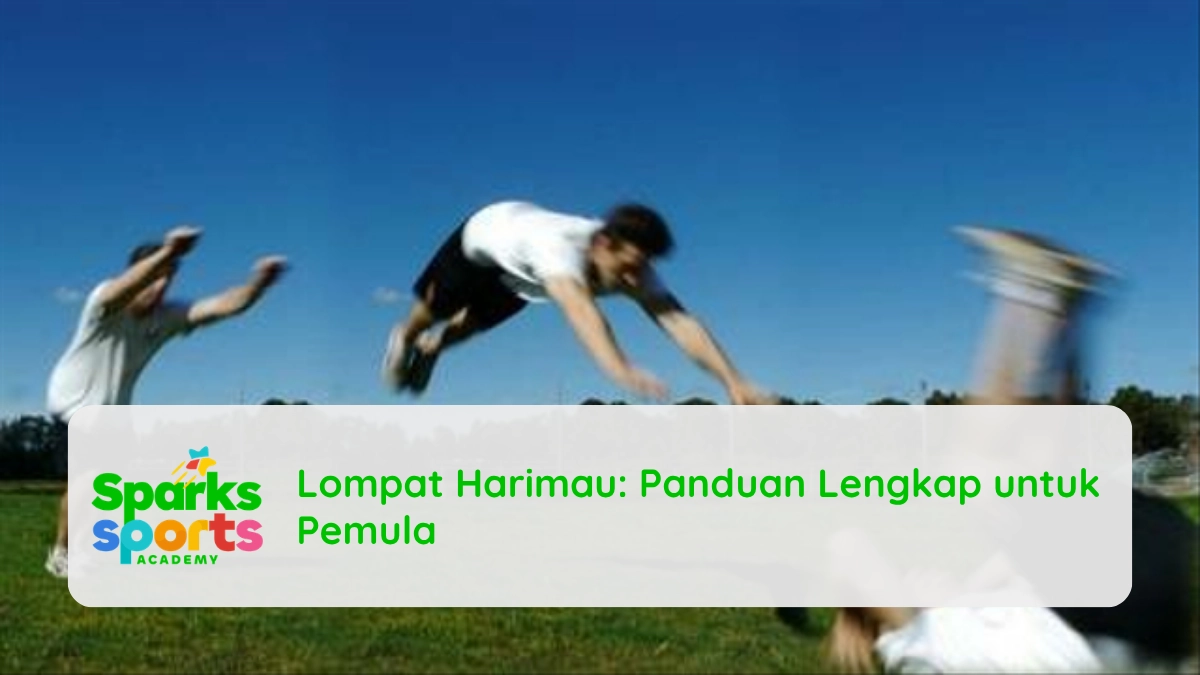 Lompat Harimau Panduan Lengkap untuk Pemula