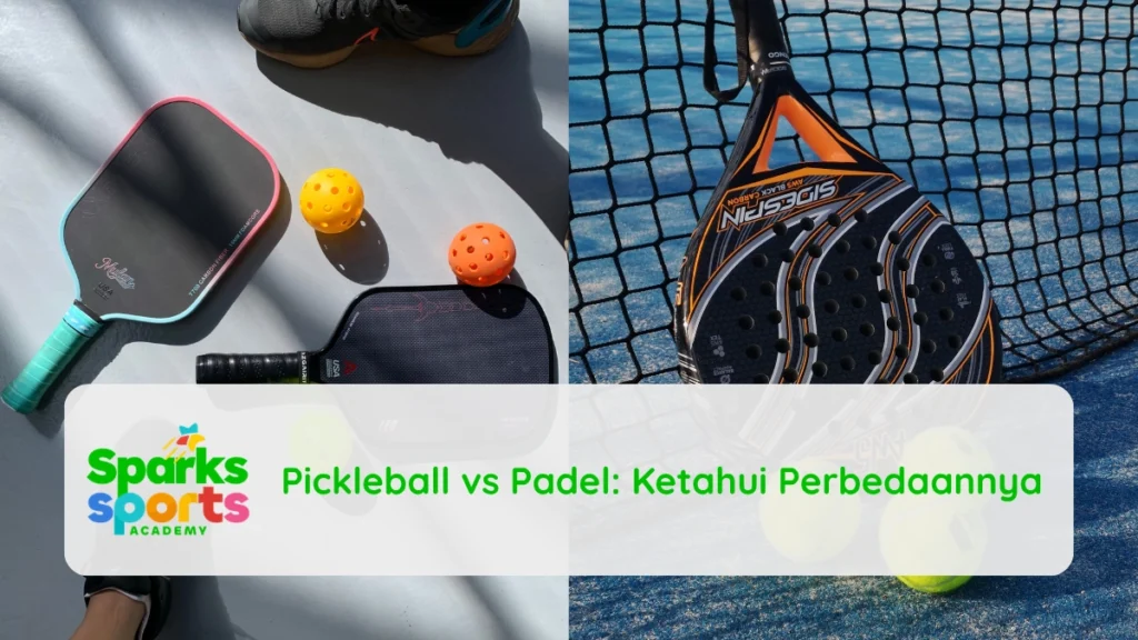 Pickleball vs Padel Ketahui Perbedaannya