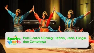 Pola Lantai 6 Orang Definisi, Jenis, Fungsi, dan Contohnya