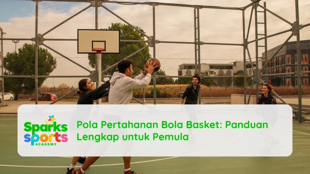 Pola Pertahanan Bola Basket Panduan Lengkap untuk Pemula