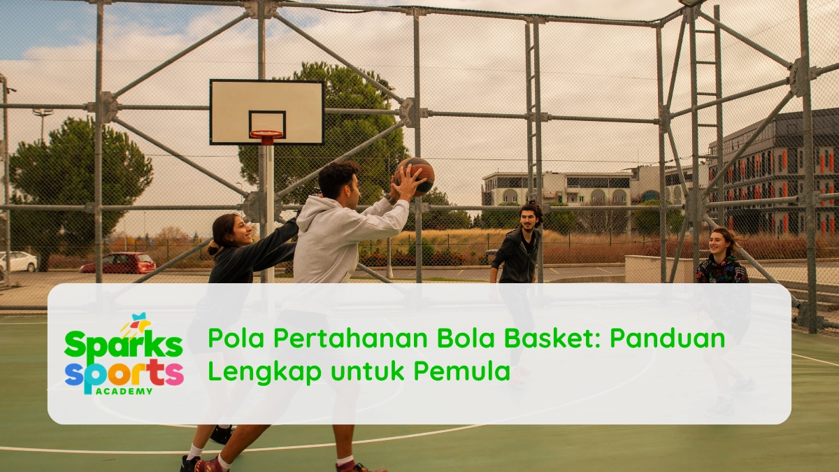 Pola Pertahanan Bola Basket Panduan Lengkap untuk Pemula