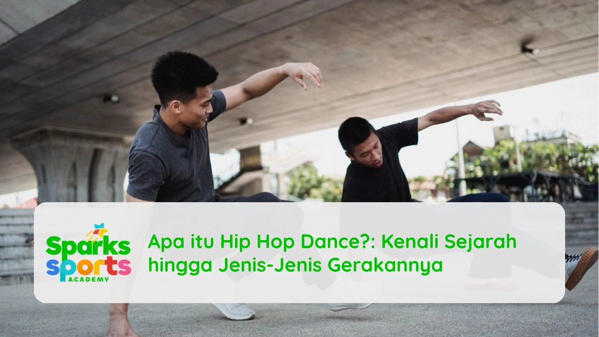 Apa itu Hip Hop Dance Kenali Sejarah hingga Jenis-Jenis Gerakannya