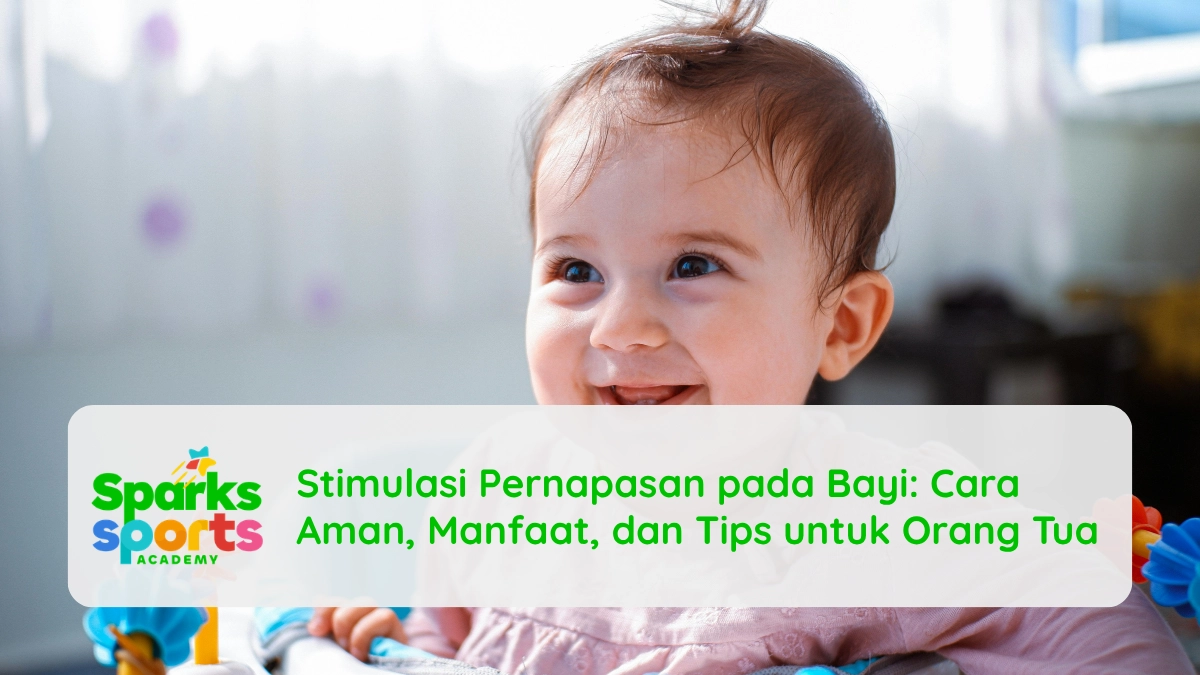 Stimulasi Pernapasan pada Bayi Cara Aman, Manfaat, dan Tips untuk Orang Tua