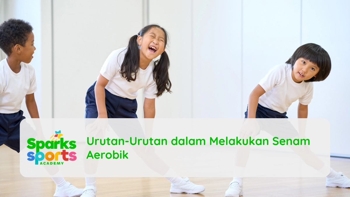 Urutan-Urutan dalam Melakukan Senam Aerobik