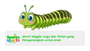 Worm Wiggle Lagu dan Tarian yang Menyenangkan untuk Anak