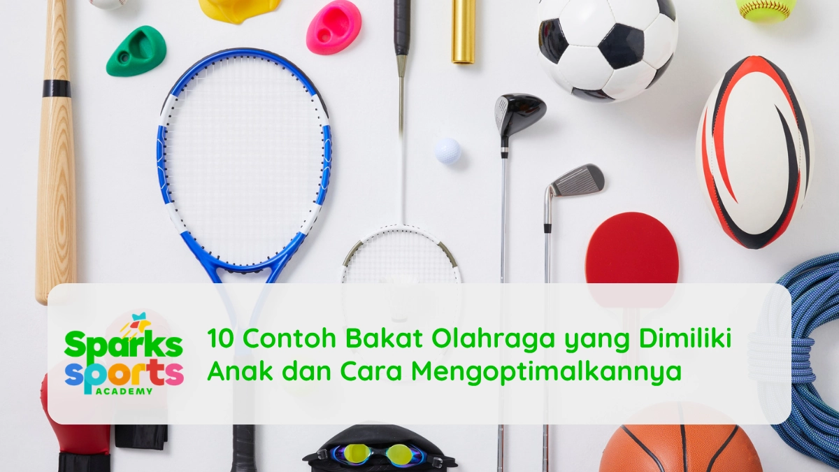 10 Contoh Bakat Olahraga yang Dimiliki Anak dan Cara Mengoptimalkannya