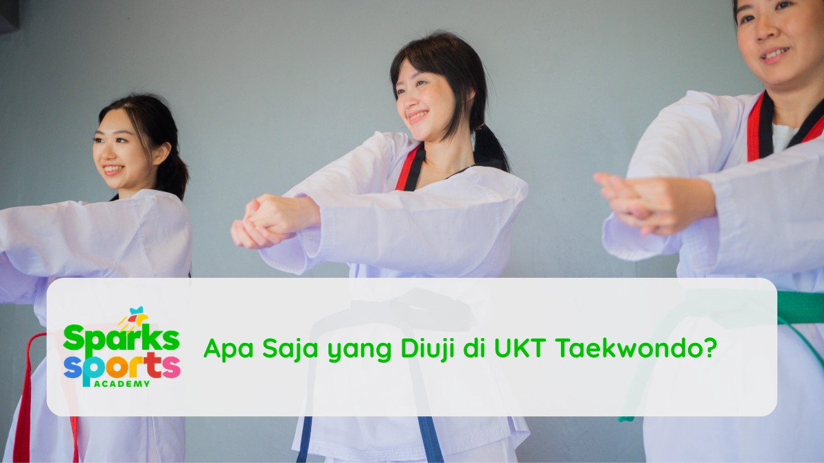 Apa Saja yang Diuji di UKT Taekwondo
