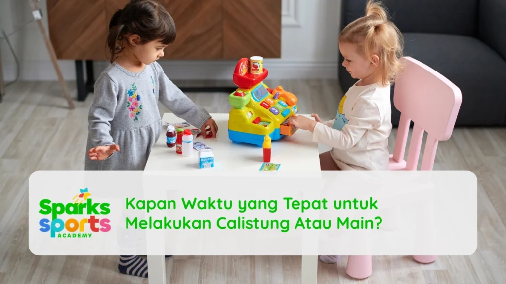 Kapan Waktu yang Tepat untuk Melakukan Calistung Atau Main